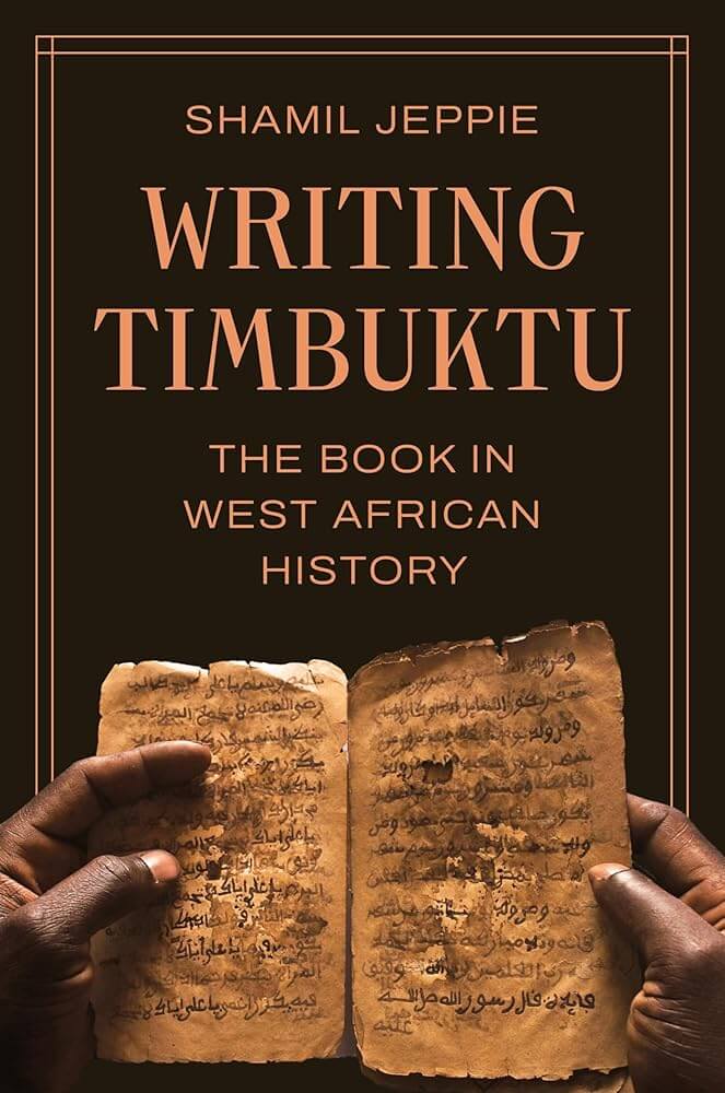 Writing Timbuktu: The Book in West African History cover image