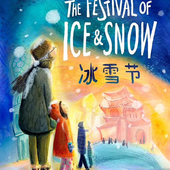The Festival of Ice and Snow cover image
