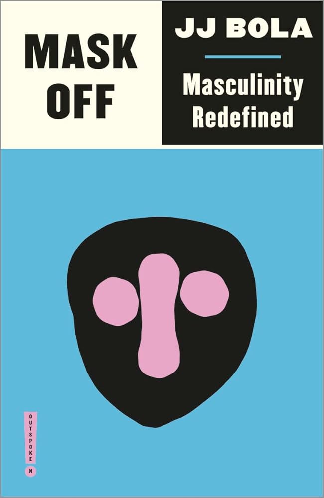 Mask Off: Masculinity Redefined (Outspoken by Pluto) cover image
