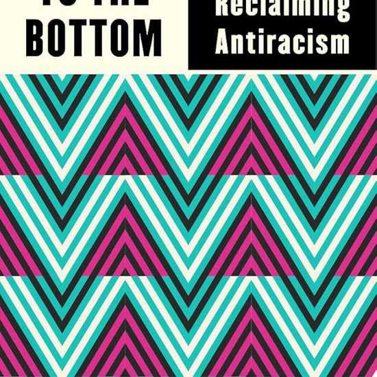 Race to the Bottom: Reclaiming Antiracism (Outspoken by Pluto) cover image