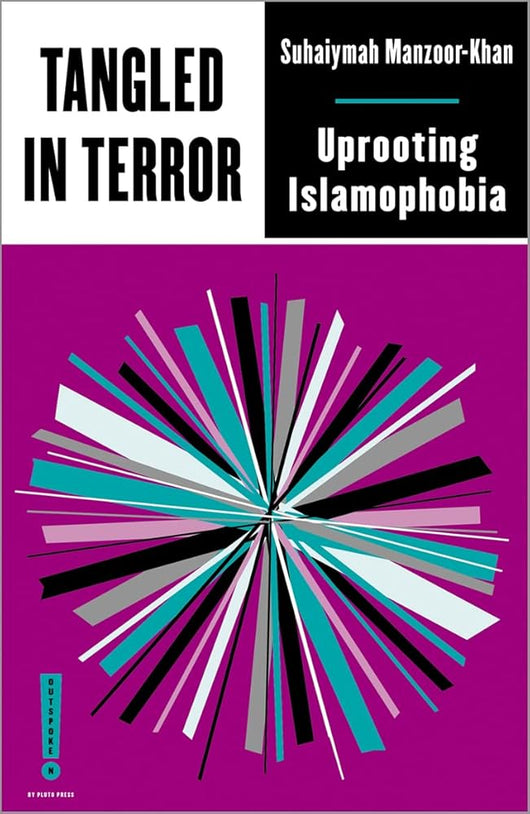 Tangled in Terror: Uprooting Islamophobia (Outspoken by Pluto) cover image