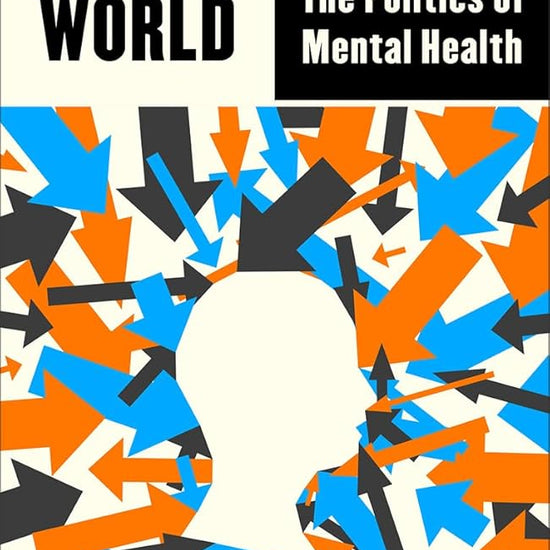 Mad World: The Politics of Mental Health (Outspoken by Pluto) cover image