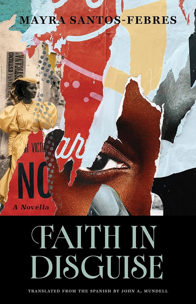 Faith in Disguise: A Novella (Global Black Writers in Translation) cover image