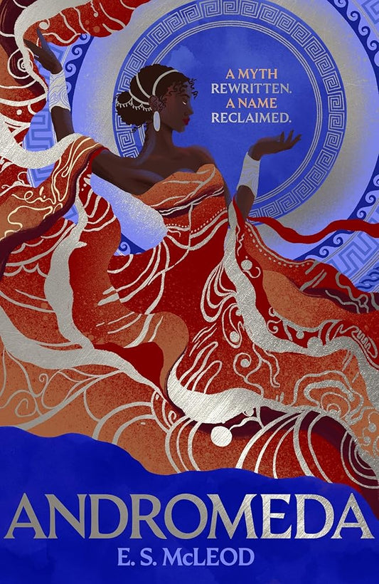 Andromeda: An electric reclaiming of the most famed, white-washed woman in Greek mythology cover image