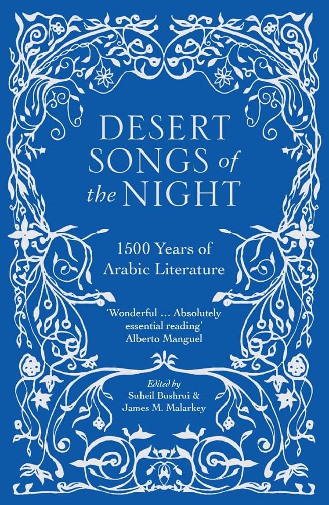 Desert Songs of the Night: 1500 Years of Arabic Literature cover image