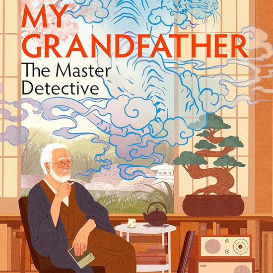 My grandfather, the master detective cover image