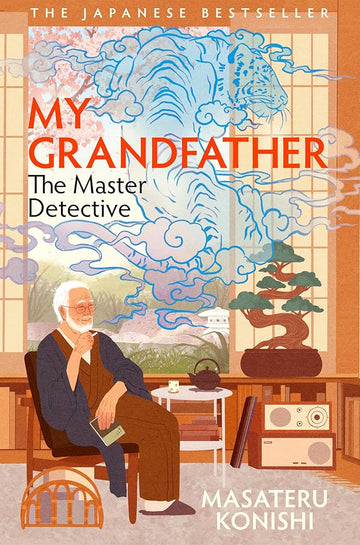 My grandfather, the master detective cover image