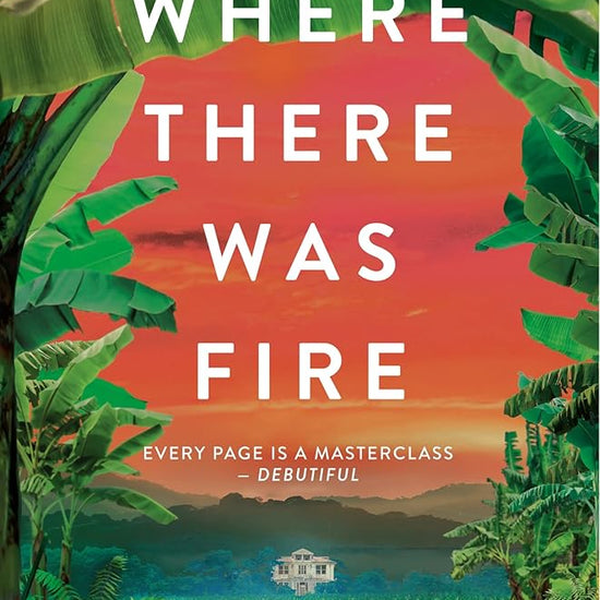 Where There Was Fire cover image