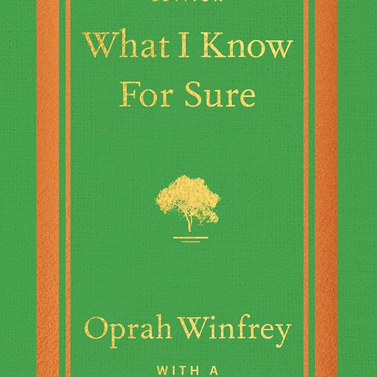 What I Know For Sure - Tenth Anniversary Edition cover image