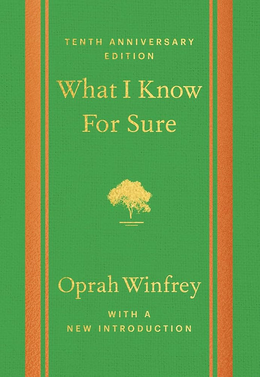 What I Know For Sure - Tenth Anniversary Edition cover image