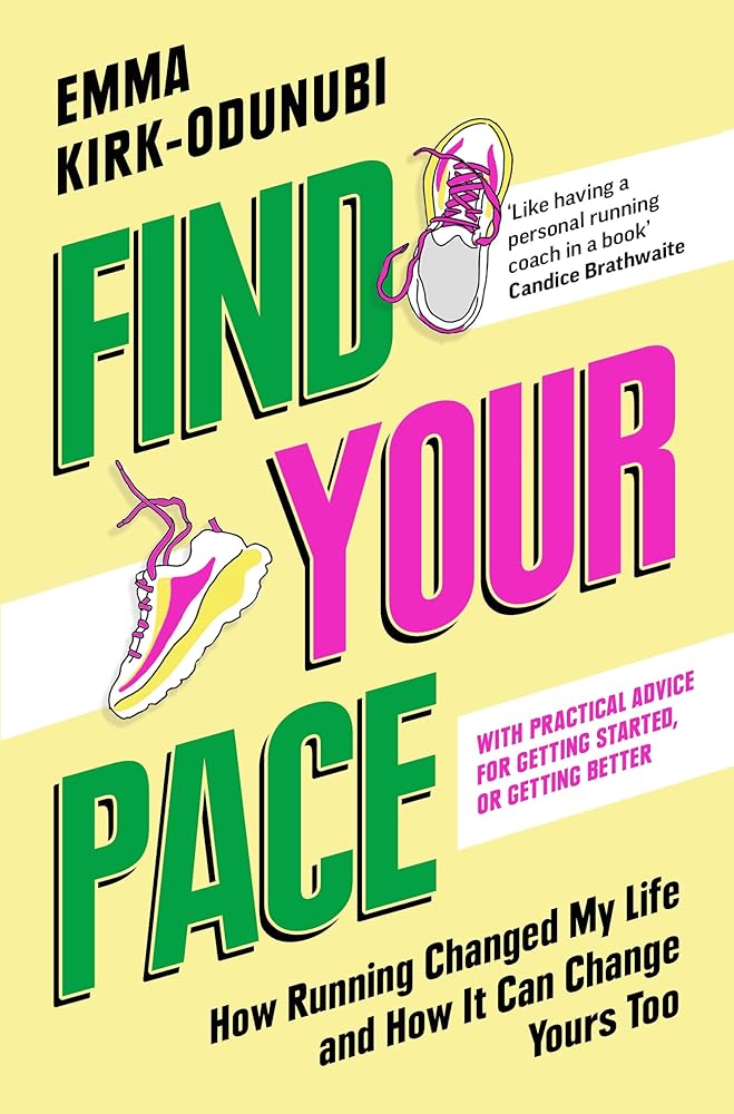 Find Your Pace: How Running Changed My Life and How It Can Change Yours Too cover image