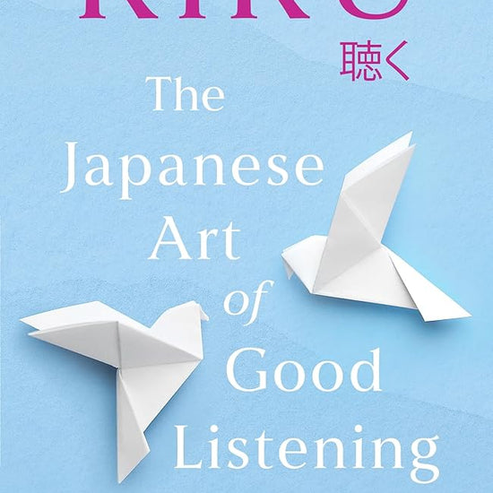 Kiku: The Japanese Art of Good Listening cover image