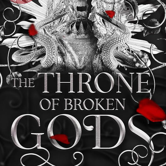 The Throne of Broken Gods: The MUST-READ second book in Amber Nicole's dark romantasy series! (Gods and Monsters) cover image
