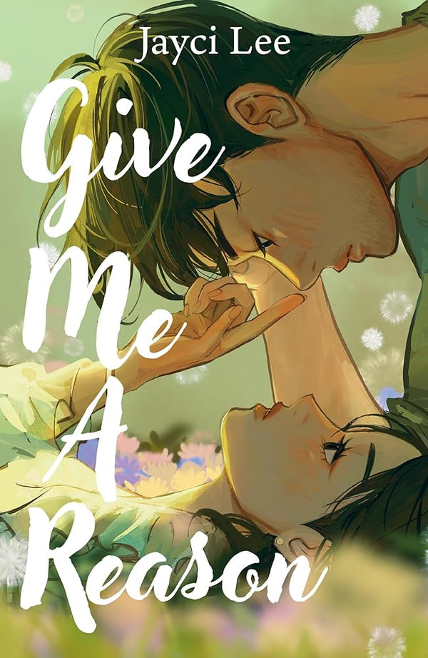 Give Me A Reason: A tender, romantic, Korean retelling of Jane Austen's Persuasion! cover image