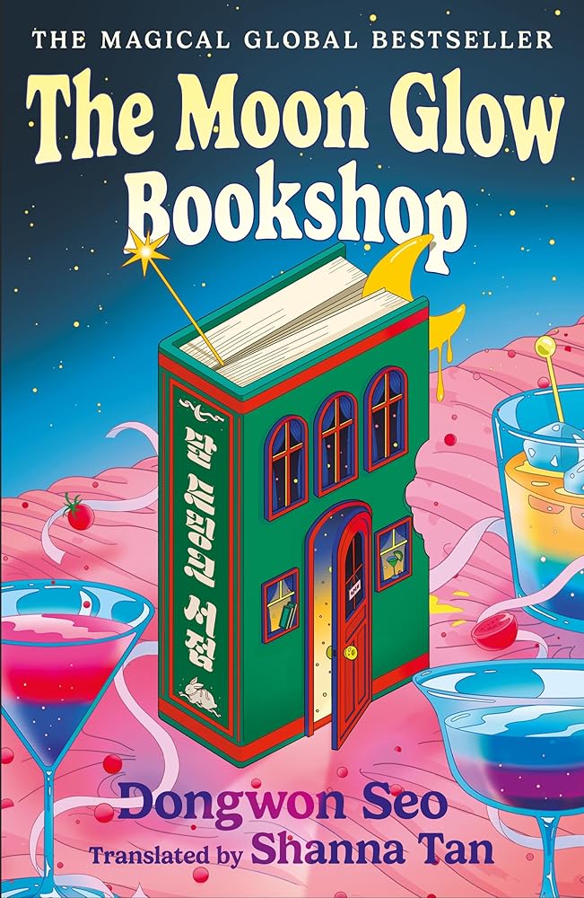 The Moon Glow Bookshop: Enter a magical world guarded by a moon rabbit and celestial librarian - the heartwarming Korean sensation cover image