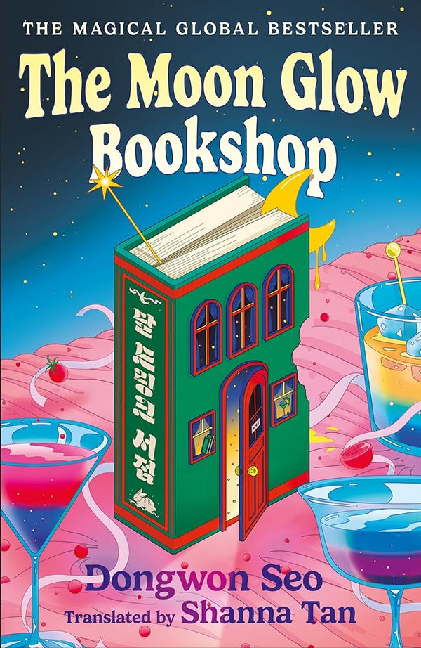 The Moon Glow Bookshop: Enter a magical world guarded by a moon rabbit and celestial librarian - the heartwarming Korean sensation cover image