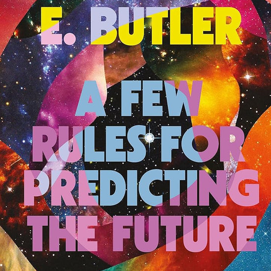 A Few Rules for Predicting the Future cover image
