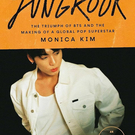 The Meaning of Jungkook: The Triumph of BTS and The Making of a Global Superstar cover image
