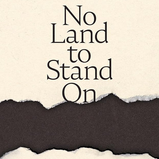 No Land to Stand On: Protest, Palestine and Being Unfree in America cover image