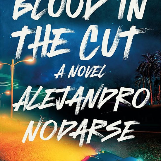 Blood in the Cut: A Novel cover image