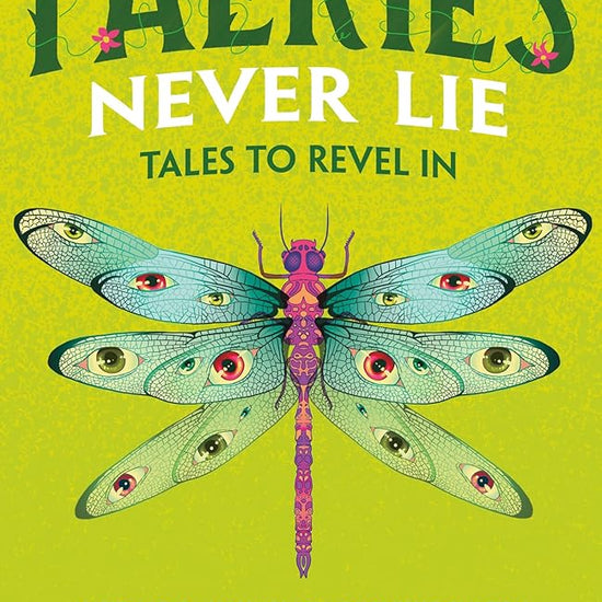 Faeries Never Lie: Tales to Revel In: 3 cover image