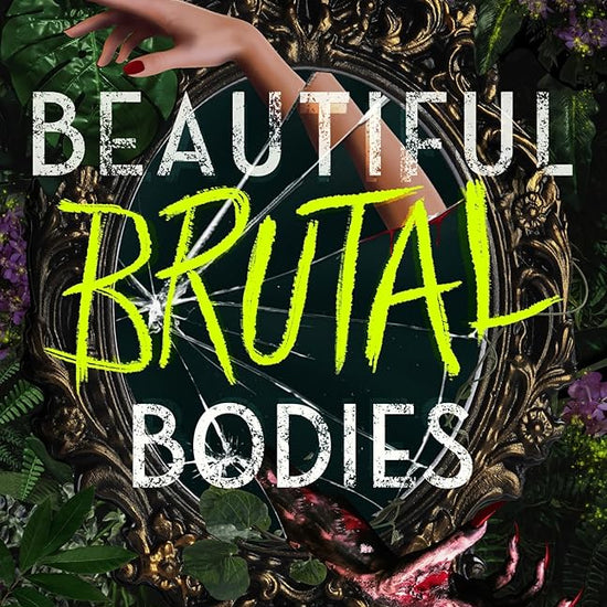 Beautiful Brutal Bodies cover image
