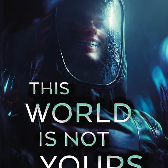 This World Is Not Yours cover image
