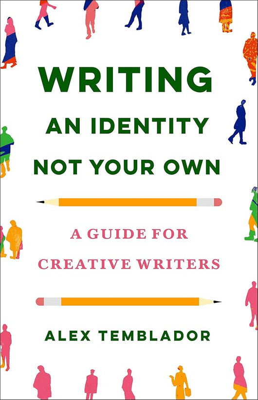 Writing an Identity Not Your Own: A Guide for Creative Writers cover image