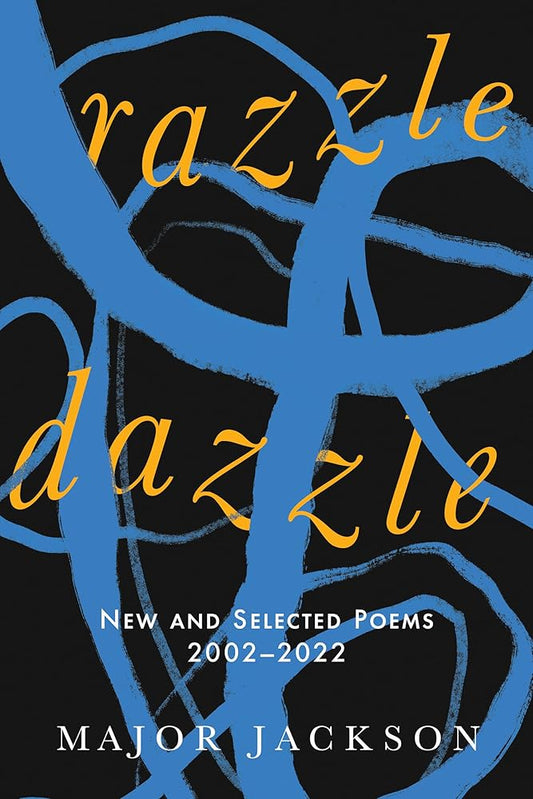Razzle Dazzle: New and Selected Poems 2002-2022 cover image