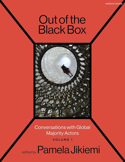 Out of the Black Box: Conversations with Global Majority Actors Volume 1 cover image