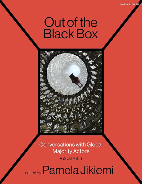 Out of the Black Box: Conversations with Global Majority Actors Volume 1 cover image