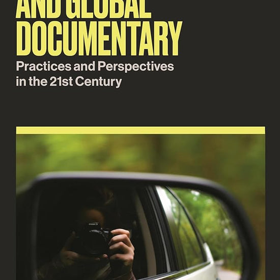 Women and Global Documentary: Practices and Perspectives in the 21st Century (World Cinema) cover image