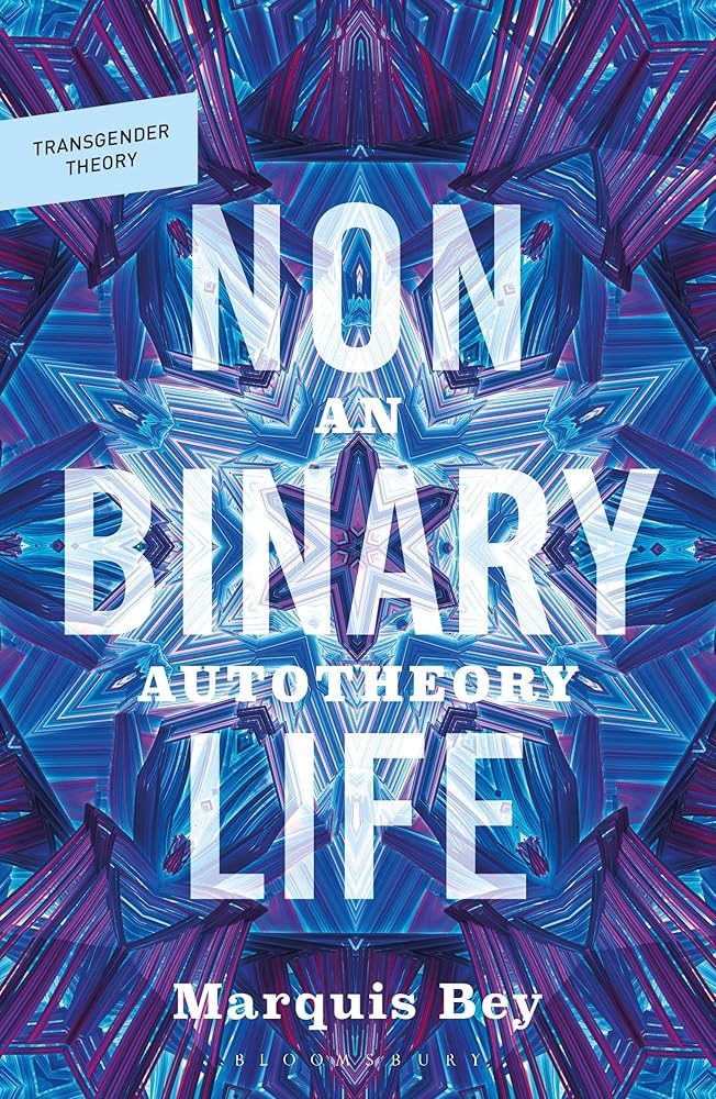 Nonbinary Life: An Autotheory (Transgender Theory) cover image