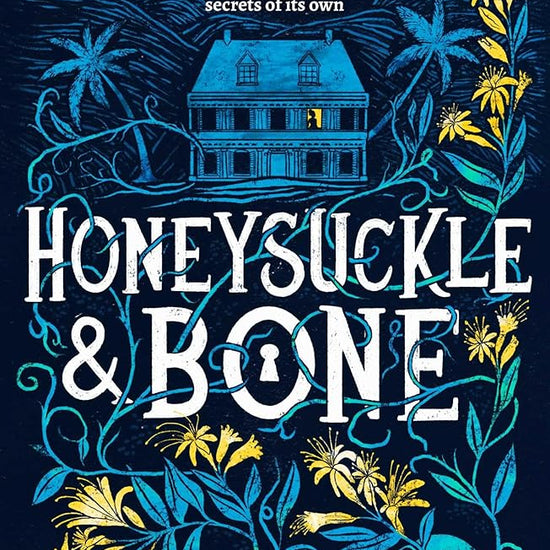 Honeysuckle and Bone (Volume 1) cover image