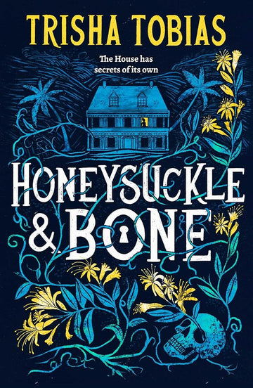 Honeysuckle and Bone (Volume 1) cover image