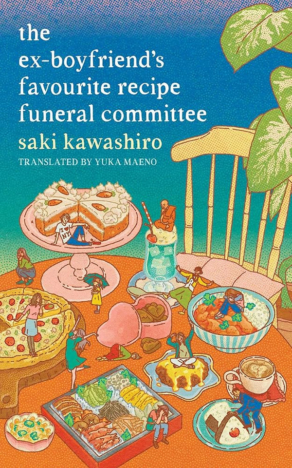 The Ex-Boyfriend's Favourite Recipe Funeral Committee cover image