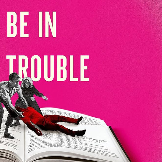 I Might Be in Trouble: A hilarious and heartfelt debut mystery with a twist, perfect for fans of YELLOWFACE and THE PLOT cover image