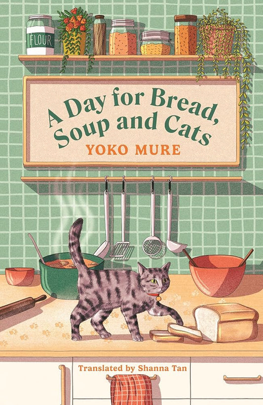 A Day for Bread, Soup and Cats cover image