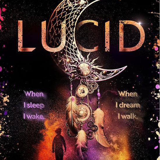 Lucid: Pre-order the unmissable fantasy-thriller mash up, perfect for fans of Ready Player One and Inception! cover image