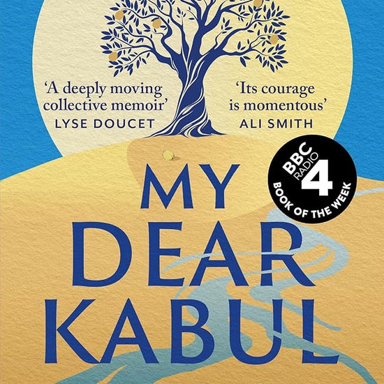 My Dear Kabul: The incredible and courageous diary of an Afghan women's writing group during the Fall of Kabul, as featured on Dua Lipa's Service95 cover image
