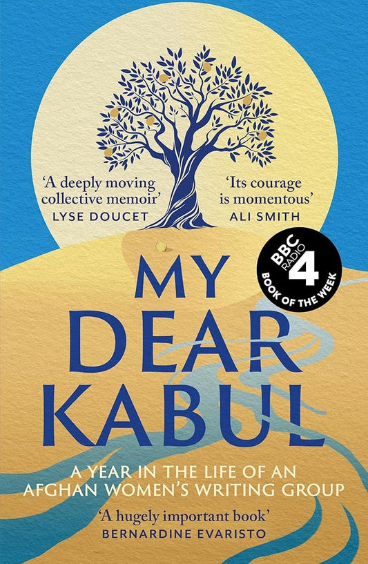 My Dear Kabul: The incredible and courageous diary of an Afghan women's writing group during the Fall of Kabul, as featured on Dua Lipa's Service95 cover image