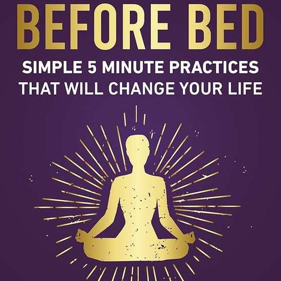 Do This Before Bed; Simple 5 Minute Practices That Will Change Your Life cover image
