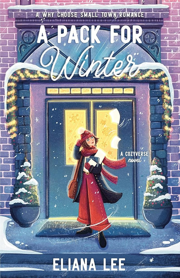 A Pack for Winter: A cozy, winter why-choose romance filled with warmth, laughter and plenty of heat in Starlight Grove cover image
