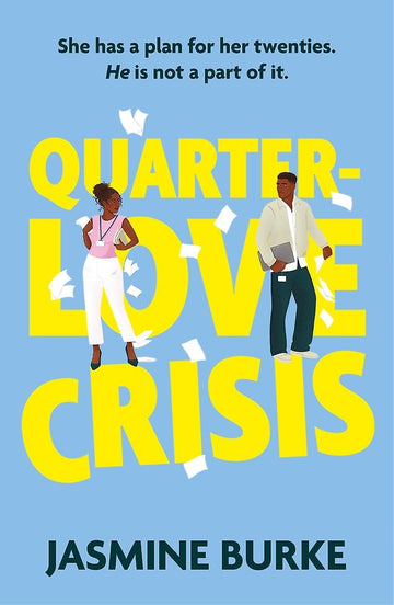 Quarter-Love Crisis: The rivals-to-lovers workplace romcom of the summer perfect for fans of The Hating Game! cover image