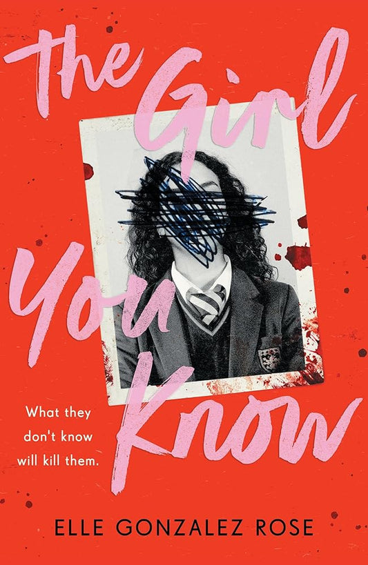 The Girl You Know: A twisty dark academia thriller cover image