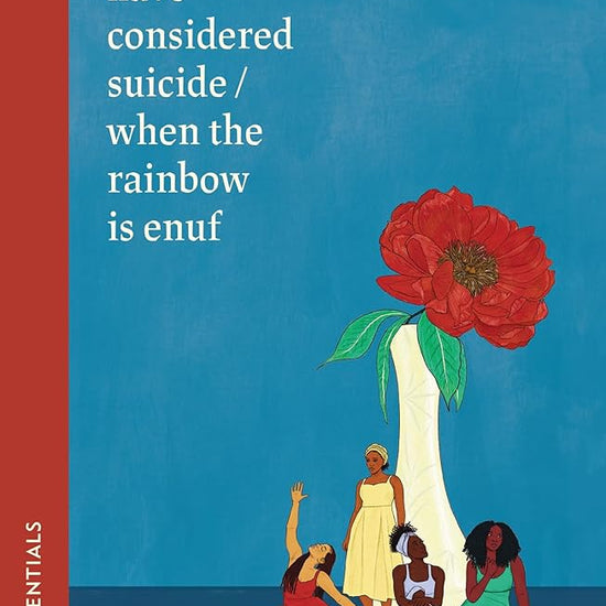 for colored girls who have considered suicide / when the rainbow is enuf: With an introduction by Bernardine Evaristo (W&N Essentials) cover image