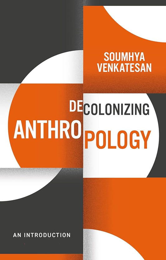 Decolonizing Anthropology: An Introduction (Decolonizing the Curriculum) cover image