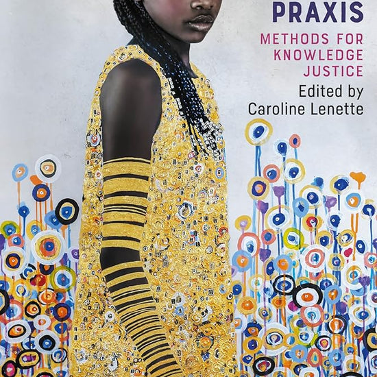 Anti-colonial research praxis: Methods for knowledge justice cover image