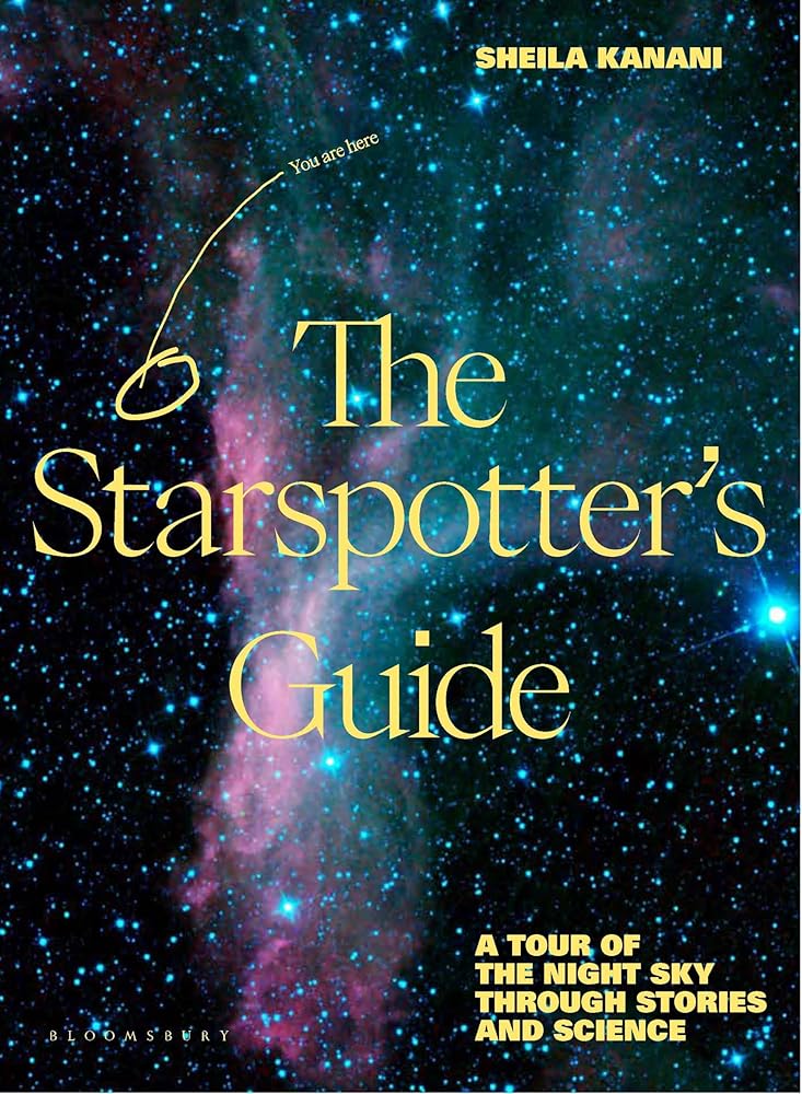 The Starspotter's Guide: Stories, science and secrets of our night sky cover image