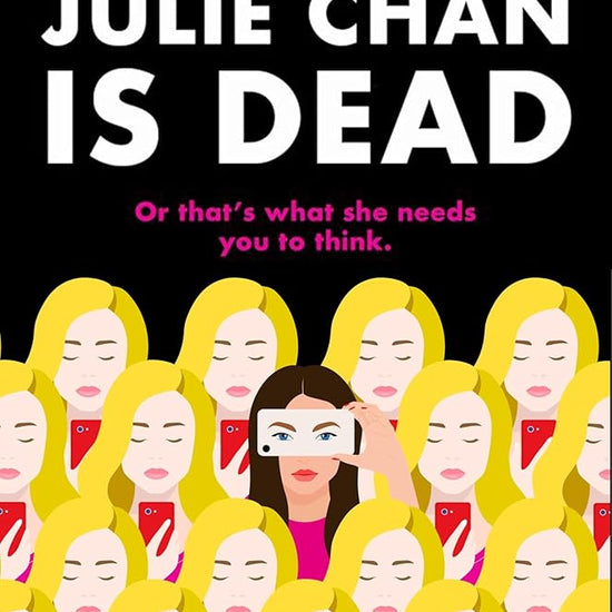 Julie Chan is Dead: (or that's what she needs you to think) cover image